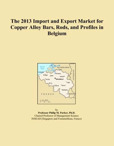 The 2013 Import and Export Market for Copper Alloy Bars, Rods, and Profiles in Belgium