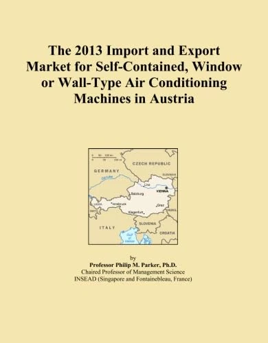 The 2013 Import and Export Market for Self-Contained, Window or Wall-Type Air Conditioning Machines in Austria