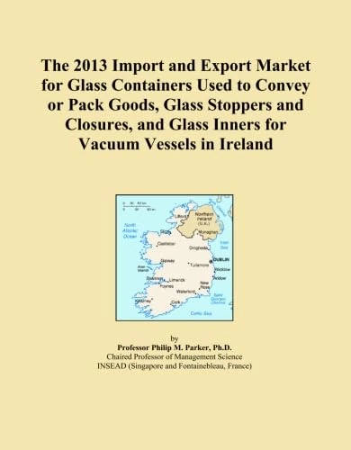 The 2013 Import and Export Market for Glass Containers Used to Convey or Pack Goods, Glass Stoppers and Closures, and Glass Inners for Vacuum Vessels in Ireland