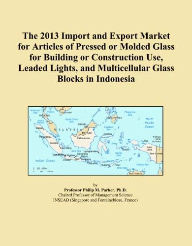 The 2013 Import and Export Market for Articles of Pressed or Molded Glass for Building or Construction Use, Leaded Lights, and Multicellular Glass Blocks in Indonesia