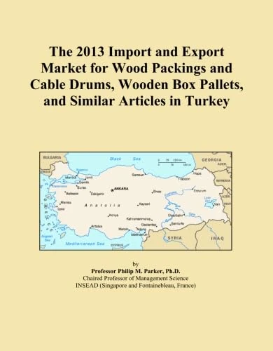 The 2013 Import and Export Market for Wood Packings and Cable Drums, Wooden Box Pallets, and Similar Articles in Turkey