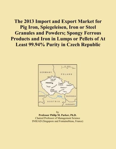 The 2013 Import and Export Market for Pig Iron, Spiegeleisen, Iron or Steel Granules and Powders; Spongy Ferrous Products and Iron in Lumps or Pellets of At Least 99.94% Purity in Czech Republic