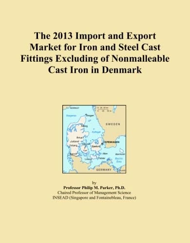 The 2013 Import and Export Market for Iron and Steel Cast Fittings Excluding of Nonmalleable Cast Iron in Denmark