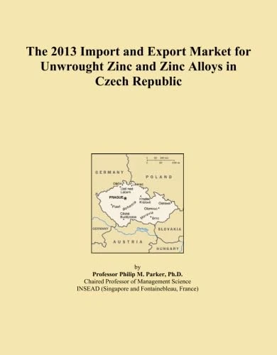 The 2013 Import and Export Market for Unwrought Zinc and Zinc Alloys in Czech Republic