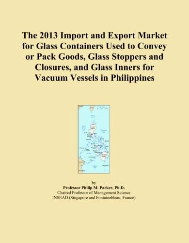 The 2013 Import and Export Market for Glass Containers Used to Convey or Pack Goods, Glass Stoppers and Closures, and Glass Inners for Vacuum Vessels in Philippines