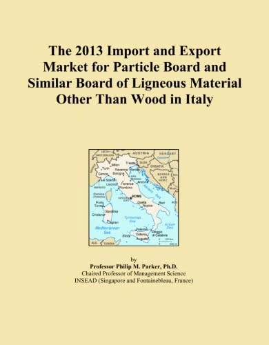 The 2013 Import and Export Market for Particle Board and Similar Board of Ligneous Material Other Than Wood in Italy