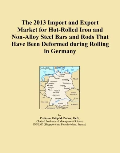 The 2013 Import and Export Market for Hot-Rolled Iron and Non-Alloy Steel Bars and Rods That Have Been Deformed during Rolling in Germany