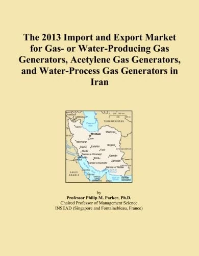 The 2013 Import and Export Market for Gas- or Water-Producing Gas Generators, Acetylene Gas Generators, and Water-Process Gas Generators in Iran