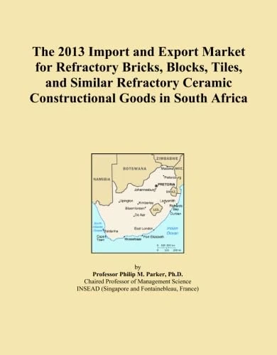 The 2013 Import and Export Market for Refractory Bricks, Blocks, Tiles, and Similar Refractory Ceramic Constructional Goods in South Africa