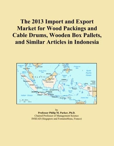 The 2013 Import and Export Market for Wood Packings and Cable Drums, Wooden Box Pallets, and Similar Articles in Indonesia