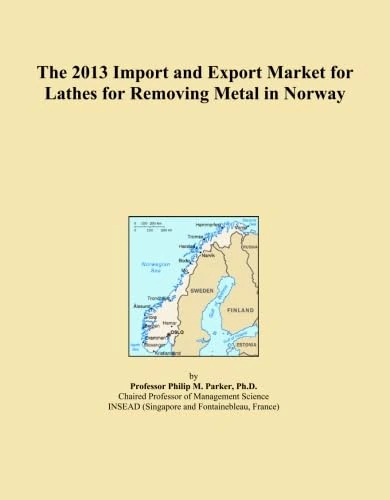 2013 Import Export Market Lathes Metal Removal Norway