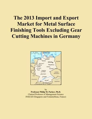 The 2013 Import and Export Market for Metal Surface Finishing Tools Excluding Gear Cutting Machines in Germany