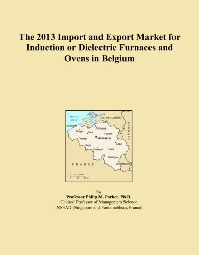 The 2013 Import and Export Market for Induction or Dielectric Furnaces and Ovens in Belgium