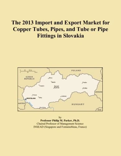 The 2013 Import and Export Market for Copper Tubes, Pipes, and Tube or Pipe Fittings in Slovakia