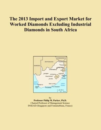 The 2013 Import and Export Market for Worked Diamonds Excluding Industrial Diamonds in South Africa