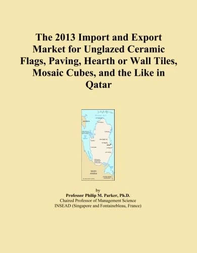 The 2013 Import and Export Market for Unglazed Ceramic Flags, Paving, Hearth or Wall Tiles, Mosaic Cubes, and the Like in Qatar