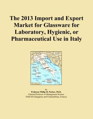 The 2013 Import and Export Market for Glassware for Laboratory, Hygienic, or Pharmaceutical Use in Italy