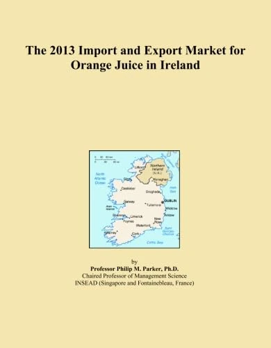 The 2013 Import and Export Market for Orange Juice in Ireland