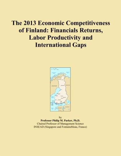 The 2013 Economic Competitiveness of Finland: Financials Returns, Labor Productivity and International Gaps - Image 1