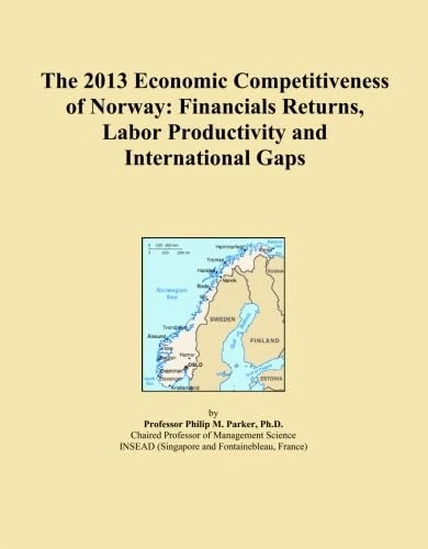 The 2013 Economic Competitiveness of Norway: Financials Returns, Labor Productivity and International Gaps - Image 1