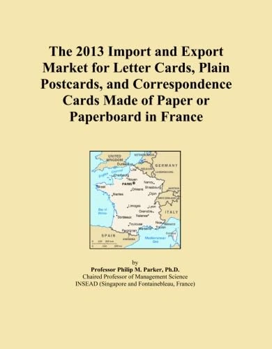 The 2013 Import and Export Market for Letter Cards, Plain Postcards, and Correspondence Cards Made of Paper or Paperboard in France