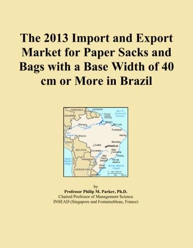 The 2013 Import and Export Market for Paper Sacks and Bags with a Base Width of 40 cm or More in Brazil