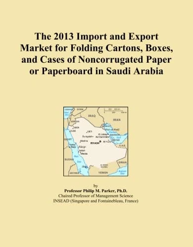 The 2013 Import and Export Market for Folding Cartons, Boxes, and Cases of Noncorrugated Paper or Paperboard in Saudi Arabia