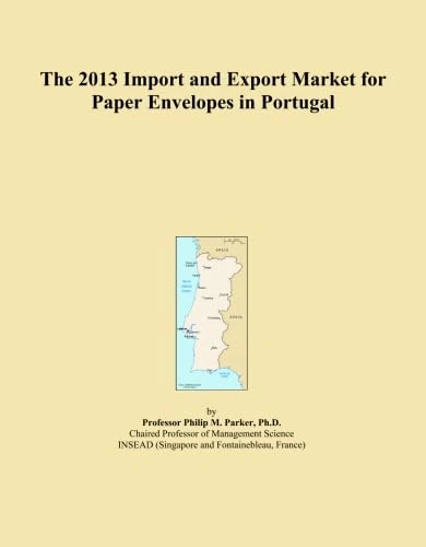The 2013 Import and Export Market for Paper Envelopes in Portugal