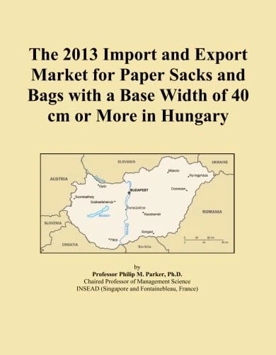 The 2013 Import and Export Market for Paper Sacks and Bags with a Base Width of 40 cm or More in Hungary