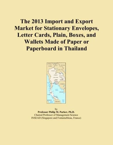 The 2013 Import and Export Market for Stationary Envelopes, Letter Cards, Plain, Boxes, and Wallets Made of Paper or Paperboard in Thailand