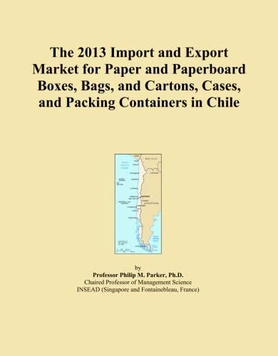 The 2013 Import and Export Market for Paper and Paperboard Boxes, Bags, and Cartons, Cases, and Packing Containers in Chile