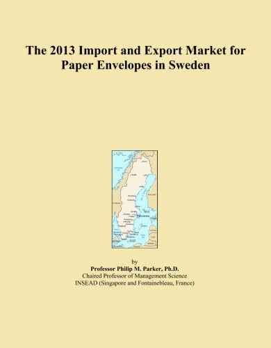 The 2013 Import and Export Market for Paper Envelopes in Sweden
