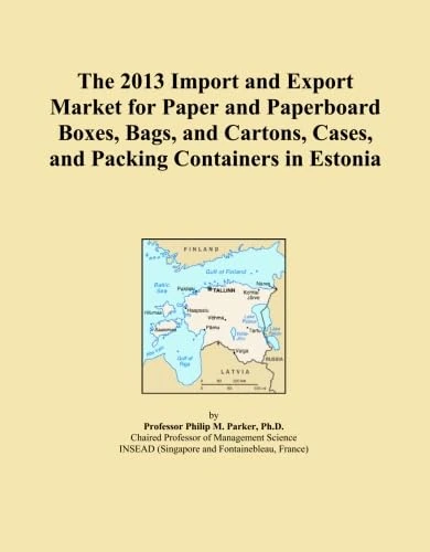 The 2013 Import and Export Market for Paper and Paperboard Boxes, Bags, and Cartons, Cases, and Packing Containers in Estonia