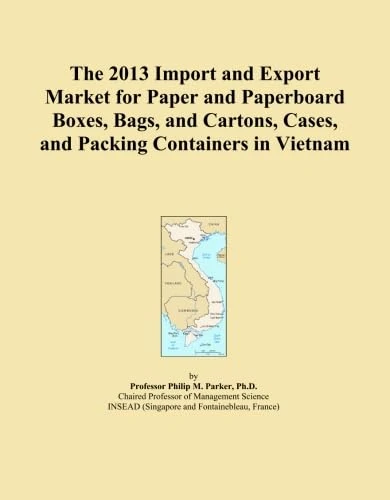 The 2013 Import and Export Market for Paper and Paperboard Boxes, Bags, and Cartons, Cases, and Packing Containers in Vietnam