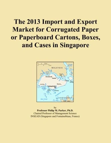The 2013 Import and Export Market for Corrugated Paper or Paperboard Cartons, Boxes, and Cases in Singapore