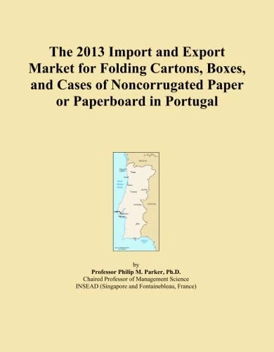 The 2013 Import and Export Market for Folding Cartons, Boxes, and Cases of Noncorrugated Paper or Paperboard in Portugal