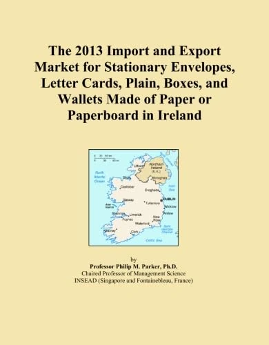 The 2013 Import and Export Market for Stationary Envelopes, Letter Cards, Plain, Boxes, and Wallets Made of Paper or Paperboard in Ireland