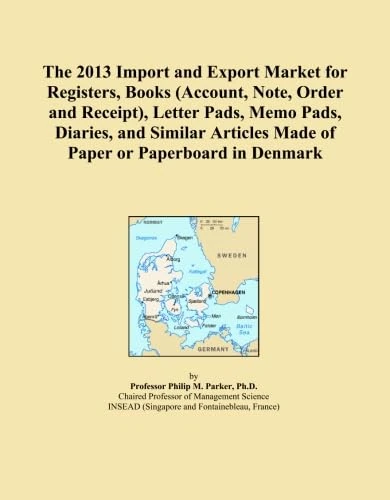 The 2013 Import and Export Market for Registers, Books (Account, Note, Order and Receipt), Letter Pads, Memo Pads, Diaries, and Similar Articles Made of Paper or Paperboard in Denmark