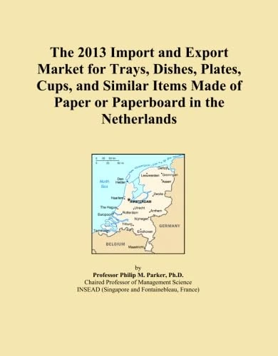 The 2013 Import and Export Market for Trays, Dishes, Plates, Cups, and Similar Items Made of Paper or Paperboard in the Netherlands