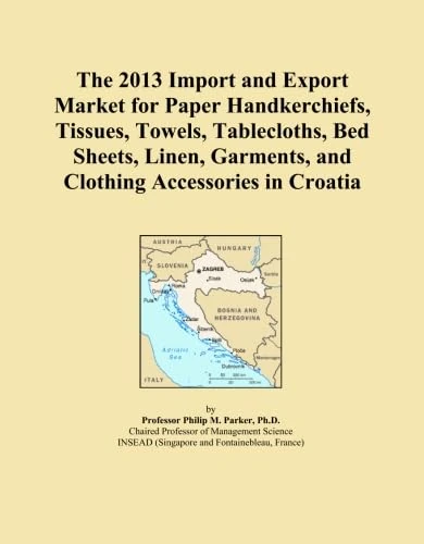 The 2013 Import and Export Market for Paper Handkerchiefs, Tissues, Towels, Tablecloths, Bed Sheets, Linen, Garments, and Clothing Accessories in Croatia