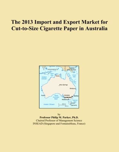 The 2013 Import and Export Market for Cut-to-Size Cigarette Paper in Australia