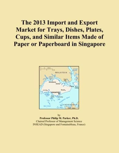 2013 Import Export Market Trays Dishes Paper Paperboard Singapore