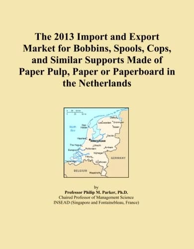 The 2013 Import and Export Market for Bobbins, Spools, Cops, and Similar Supports Made of Paper Pulp, Paper or Paperboard in the Netherlands