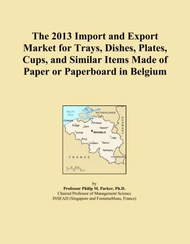 The 2013 Import and Export Market for Trays, Dishes, Plates, Cups, and Similar Items Made of Paper or Paperboard in Belgium