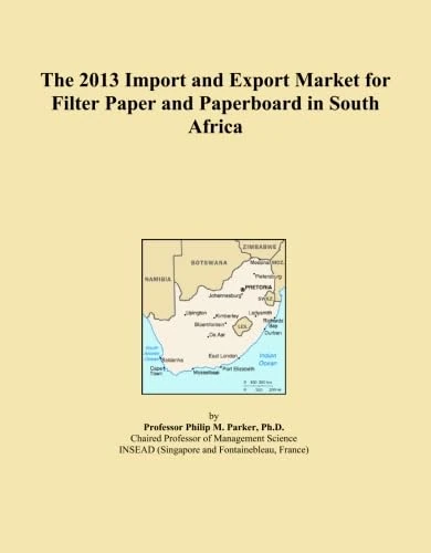 2013 South Africa Filter Paper and Paperboard Import Export Market Analysis