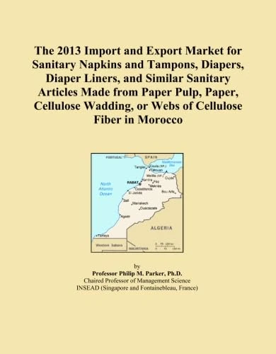 The 2013 Import and Export Market for Sanitary Napkins and Tampons, Diapers, Diaper Liners, and Similar Sanitary Articles Made from Paper Pulp, Paper, ... or Webs of Cellulose Fiber in Morocco