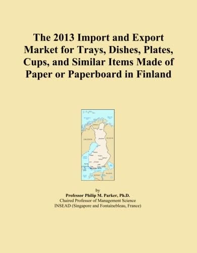 The 2013 Import and Export Market for Trays, Dishes, Plates, Cups, and Similar Items Made of Paper or Paperboard in Finland