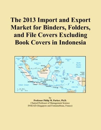 The 2013 Import and Export Market for Binders, Folders, and File Covers Excluding Book Covers in Indonesia