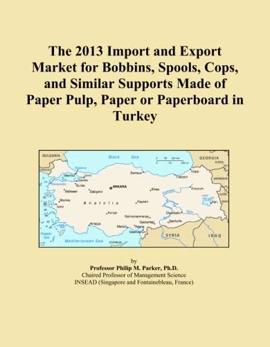 The 2013 Import and Export Market for Bobbins, Spools, Cops, and Similar Supports Made of Paper Pulp, Paper or Paperboard in Turkey