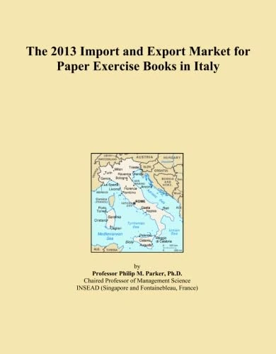 The 2013 Import and Export Market for Paper Exercise Books in Italy